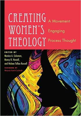 Cover for Monica a Coleman · Creating Women's Theology: a Movement Engaging Process Thought (Paperback Book) (2011)