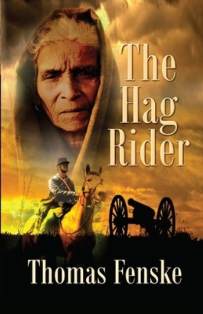 Hag Rider - Thomas Fenske - Books - Wings ePress, Inc. - 9781613095775 - May 29, 2020