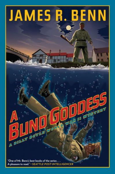 Cover for James R. Benn · A Blind Goddess: A Billy Boyle World War II Mystery (Paperback Book) [Reprint edition] (2014)