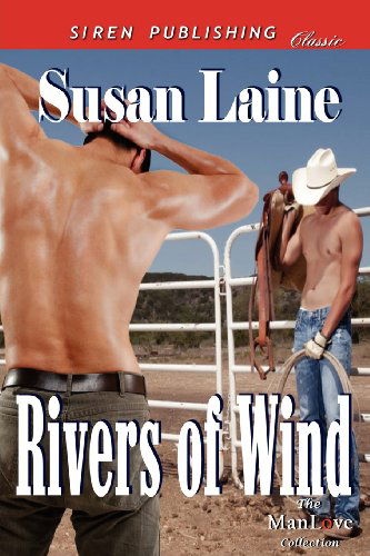 Cover for Susan Laine · Rivers of Wind (Siren Publishing Classic Manlove) (Paperback Book) (2011)