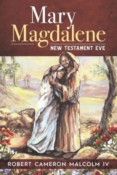 Cover for Robert Cameron Malcolm IV · Mary Magdalene (Paperback Book) (2020)