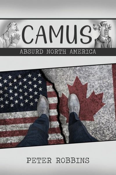 Camus - Peter Robbins - Books - Dorrance Publishing Co. - 9781636612775 - July 3, 2021