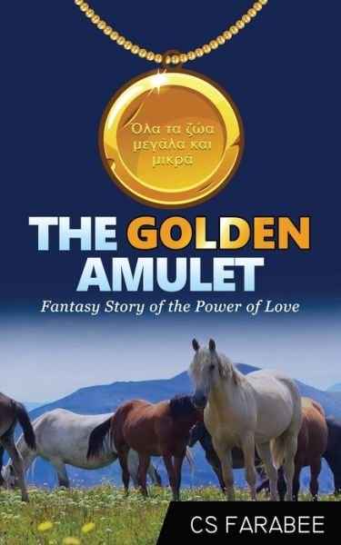Cover for Carol Farabee · The Golden Amulet (Pocketbok) (2020)