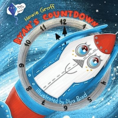Ryan's Countdown - Howie Groff - Livros - Childrens Story Book - 9781639723775 - 11 de novembro de 2021