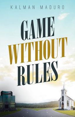 Cover for Kalman Maduro · Game Without Rules (Pocketbok) (2019)