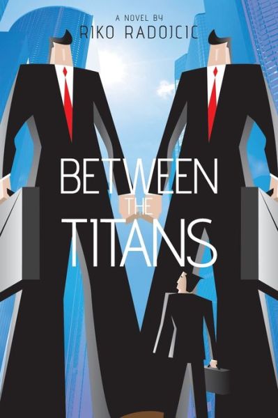 Cover for Riko Radojcic · Between the Titans (Paperback Book) (2020)