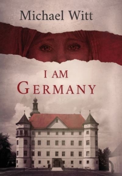 Cover for Michael Witt · I Am Germany (Book) (2022)