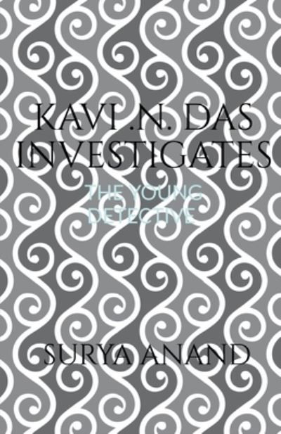 Cover for Surya Anand · Kavi . N . das Investigates (Book) (2020)