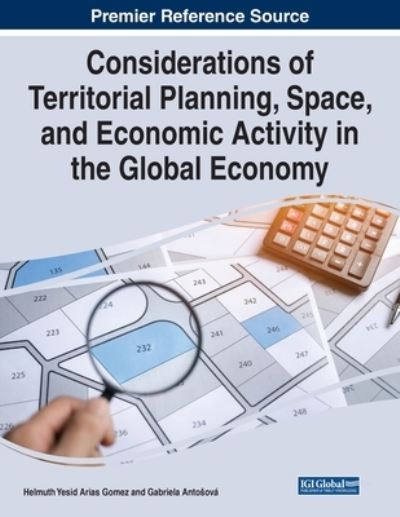 Cover for Helmuth Yesid Arias Gomez · Considerations of Territorial Planning, Space, and Economic Activity in the Global Economy (Book) (2023)