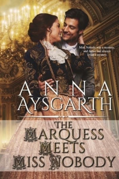 Cover for Anna Aysgarth · The Marquess Meets Miss Nobody (Paperback Book) (2018)