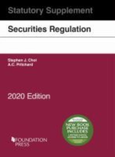 Cover for Stephen J. Choi · Securities Regulation Statutory Supplement, 2020 Edition - Selected Statutes (Paperback Book) (2020)