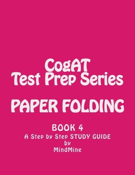 Cover for Mind Mine · Paper Folding- Cogat Test Prep Series Non Verbal (Paperback Book) (2018)