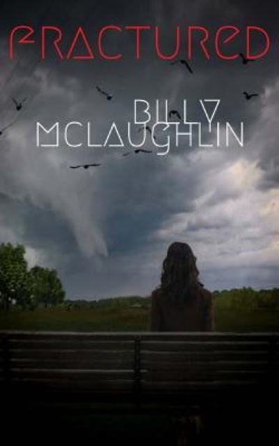 Cover for Billy McLaughlin · Fractured (Paperback Bog) (2018)