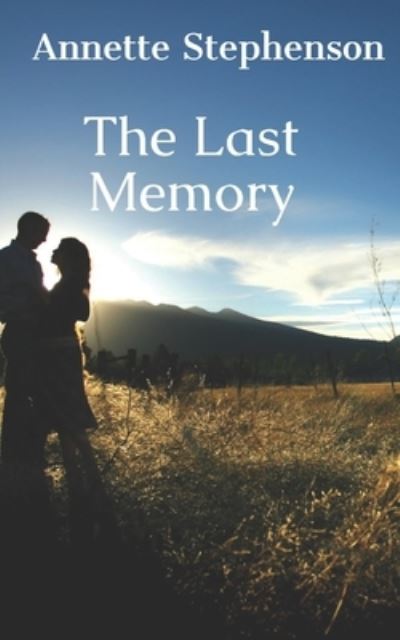 Cover for Annette Stephenson · Last Memory (Book) (2022)