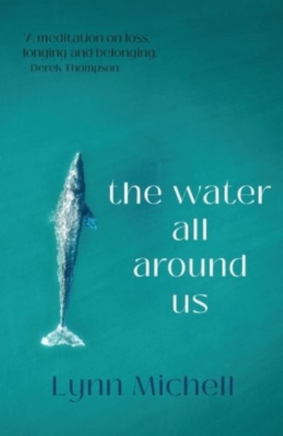 Cover for Lynn Michell · The water all around us (Paperback Book) (2023)