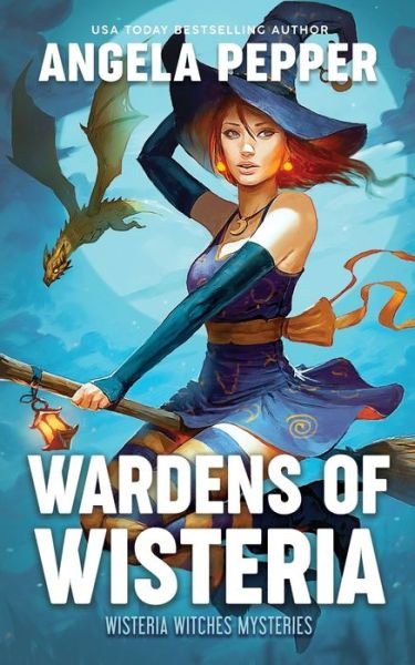 Cover for Angela Pepper · Wardens of Wisteria (Paperback Book) (2021)