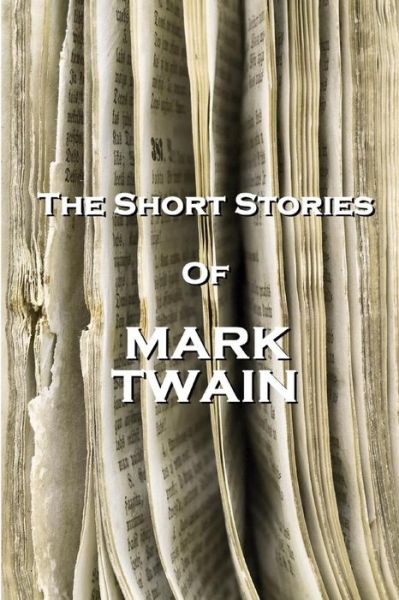 The Short Stories of Mark Twain - Mark Twain - Books - Miniature Masters - 9781780005775 - November 2, 2012