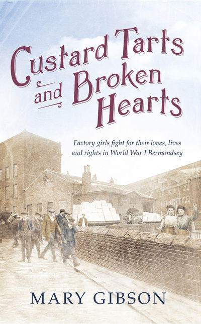 Cover for Mary Gibson · Custard Tarts and Broken Hearts (Hardcover Book) (2014)