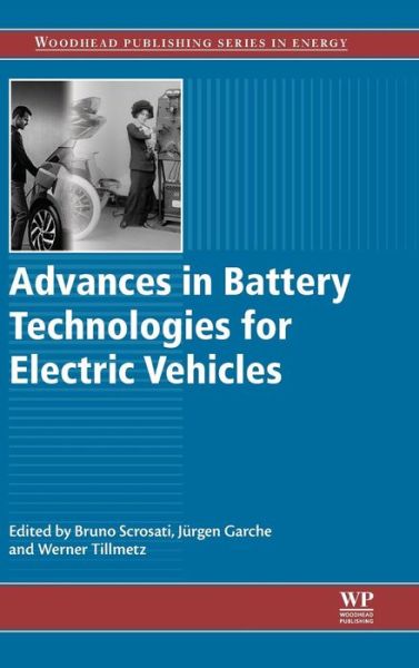 Cover for Bruno Scrosati · Advances in Battery Technologies for Electric Vehicles - Woodhead Publishing Series in Energy (Hardcover Book) (2015)