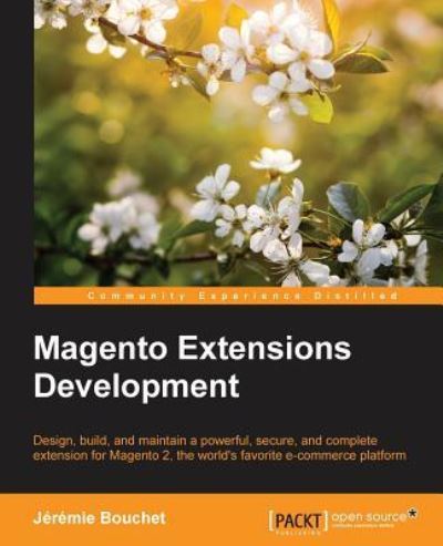 Cover for Jeremie Bouchet · Magento Extensions Development (Paperback Book) (2016)