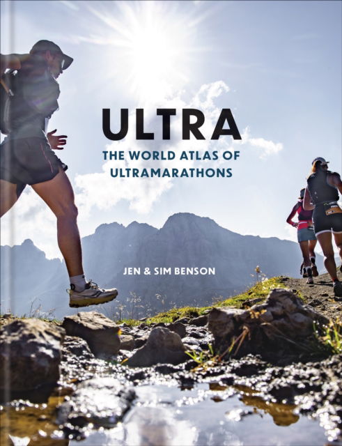 Cover for Jen Benson · Ultra: The World Atlas of Ultra Marathons (Hardcover Book) (2025)