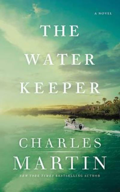 Cover for Charles Martin · The Water Keeper (CD) (2020)