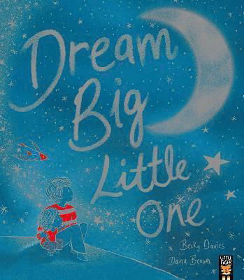 Cover for Becky Davies · Dream Big, Little One (Paperback Book) (2023)