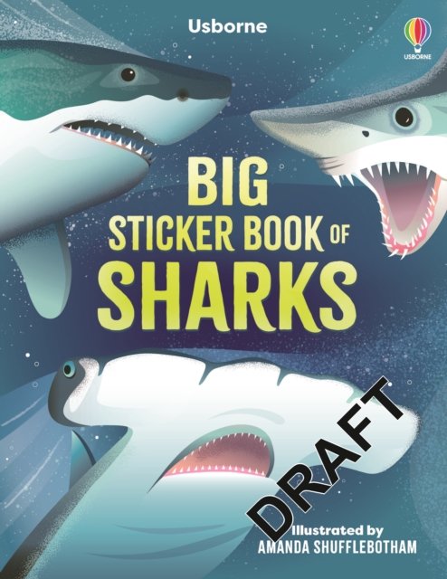 Big Sticker Book of Sharks - Big Sticker Books - Alice James - Livros - Usborne Publishing Ltd - 9781805072775 - 6 de junho de 2024