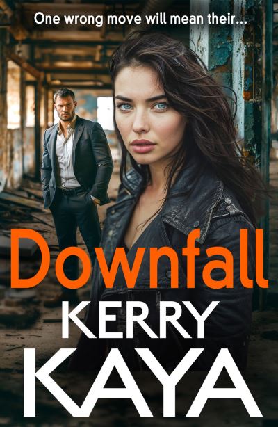 Cover for Kerry Kaya · Downfall: A criminally good gangland thriller from bestselling author Kerry Kaya for 2024 - The Carters: Next Generation (Hardcover Book) (2024)