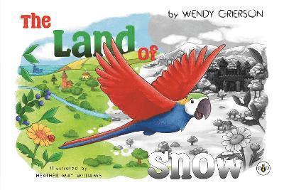 Cover for Wendy Grierson · The Land of Snow (Paperback Book) (2024)