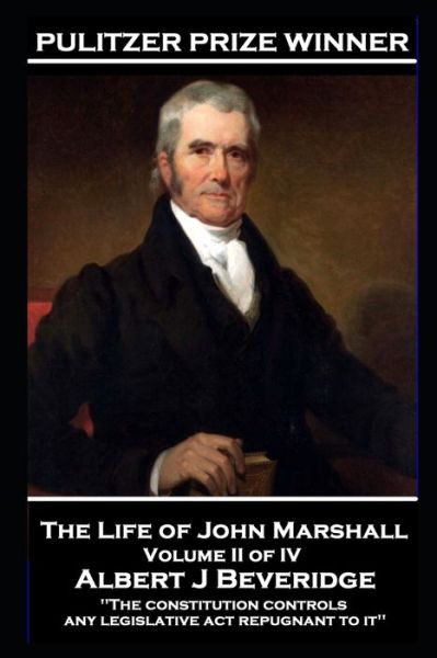 Cover for Royalty Account John Marshall · John Marshall - The Life of John Marshall. Volume II of IV (Paperback Book) (2020)