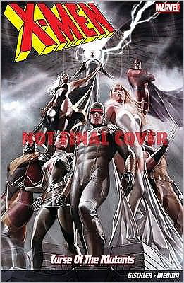 X-Men: Curse of the Mutants - Victor Gischler - Książki - Panini Publishing Ltd - 9781846534775 - 22 marca 2011