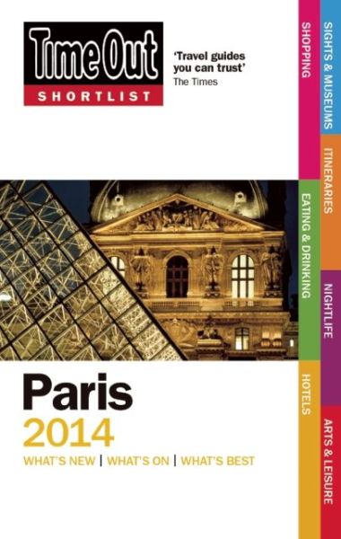 Cover for Time Out Guides Ltd. · Time Out Shortlist: Paris Shortlist 2014 (Book) (2013)