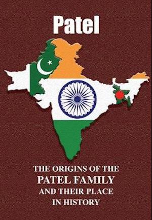 Cover for Iain Gray · Patel: The Origins of the Patel Family and Their Place in History - Asian Name Books (Paperback Book) (2020)