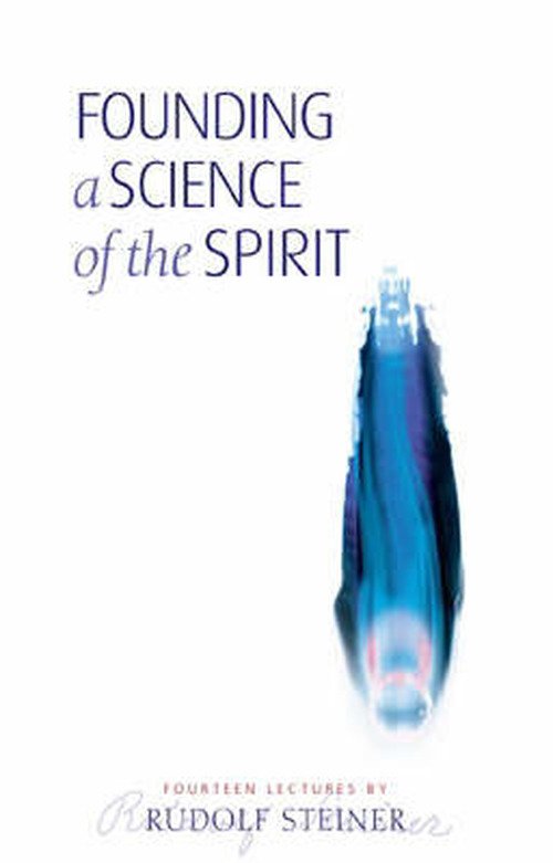 Cover for Rudolf Steiner · Founding a Science of the Spirit: Fourteen Lectures (Paperback Book) [3 Revised edition] (1999)