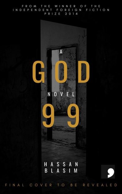 Cover for Hassan Blasim · God 99 (Paperback Book) (2020)