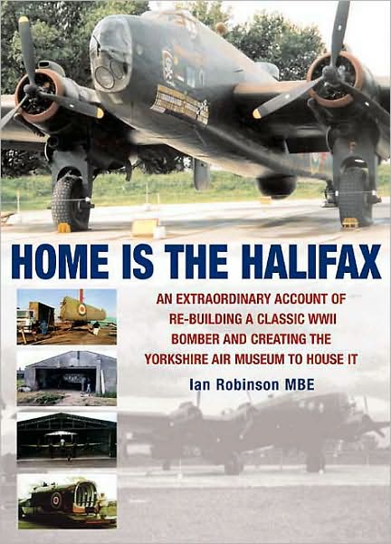 Cover for Ian Robinson · Home is the Halifax (Hardcover Book) (2010)