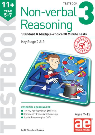 Cover for Dr Stephen C Curran · 11+ Non-verbal Reasoning Year 5-7 Testbook 3: Standard &amp; Multiple-choice 30 Minute Tests (Paperback Book) (2022)