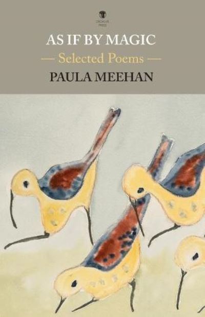 Cover for Paula Meehan · As If By Magic: Selected Poems (Paperback Book) (2020)