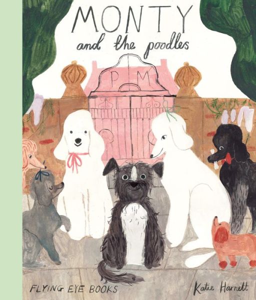 Cover for Katie Harnett · Monty and the Poodles (Hardcover Book) (2019)