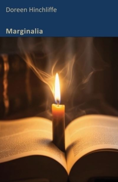 Marginalia - Doreen Hinchliffe - Books - Stairwell Books - 9781913432775 - September 22, 2023