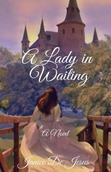 Cover for Janice De Jesus · A Lady in Waiting (Paperback Book) (2019)