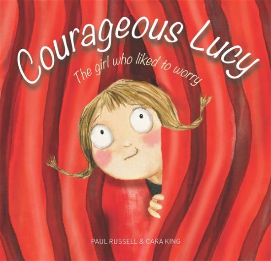 Cover for Paul Russell · Courageous Lucy (Hardcover Book) (2021)