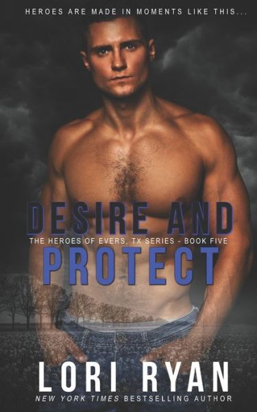 Cover for Lori Ryan · Desire and Protect (Paperback Book) (2018)