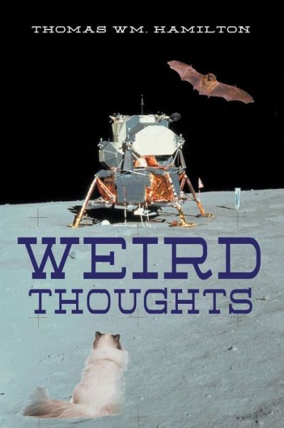 Cover for Thomas Wm Hamilton · Weird Thoughts (Paperback Book) (2018)