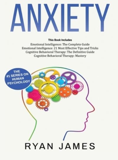 Anxiety - Ryan James - Books - SD Publishing LLC - 9781951429775 - October 19, 2019