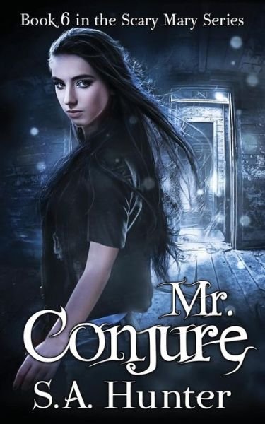 Cover for S a Hunter · Mr. Conjure (Pocketbok) (2017)