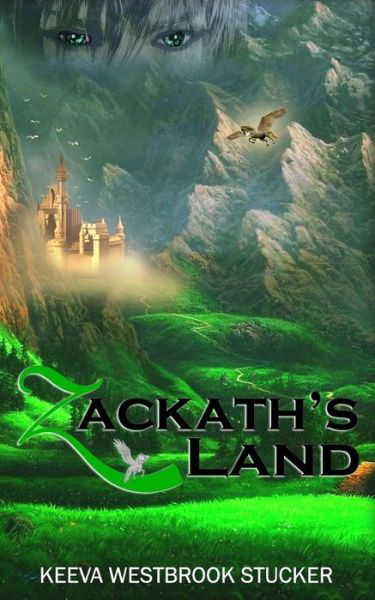 Cover for Keeva Westbrook Stucker · Zackath's Land (Paperback Book) (2018)