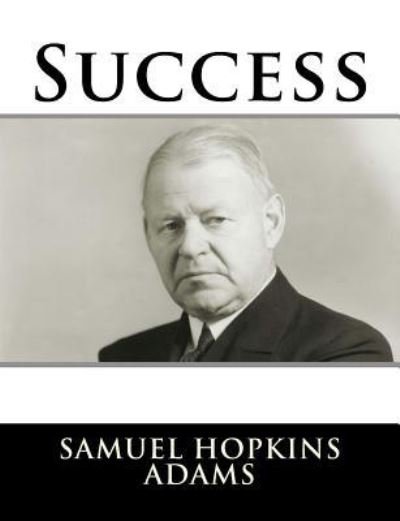 Cover for Samuel Hopkins Adams · Success (Paperback Book) (2017)