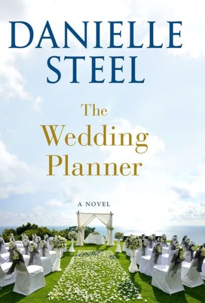 Wedding Planner - Danielle Steel - Bücher - Random House Publishing Group - 9781984821775 - 2. Mai 2023